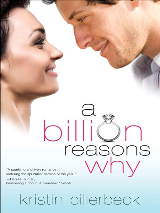 Title details for A Billion Reasons Why by Kristin Billerbeck - Wait list